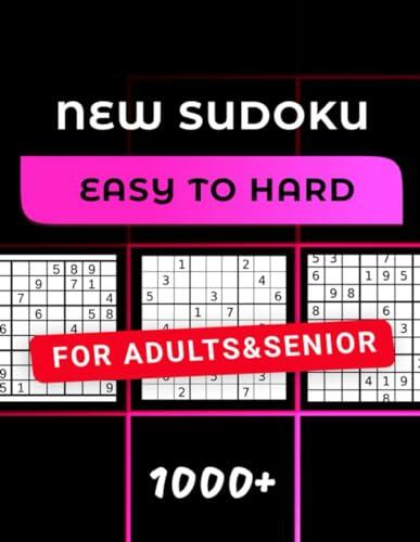 Sudoku Puzzles Book for Adults: 1000+ Puzzles from Easy to Hard with Solutions - Engaging Brain Exercises for Teens and Seniors