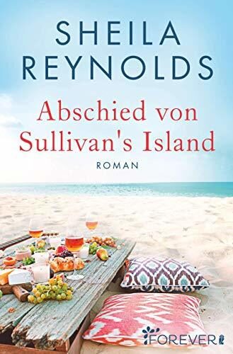 Abschied von Sullivans Island (Charleston-Love-Storys 2)