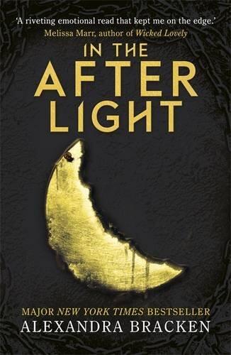 The Darkest Minds: In the Afterlight: Book 3 (The Darkest Minds trilogy) by Alexandra Bracken