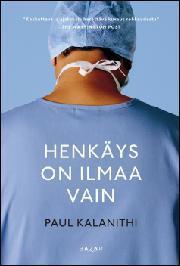 Henkäys on ilmaa vain