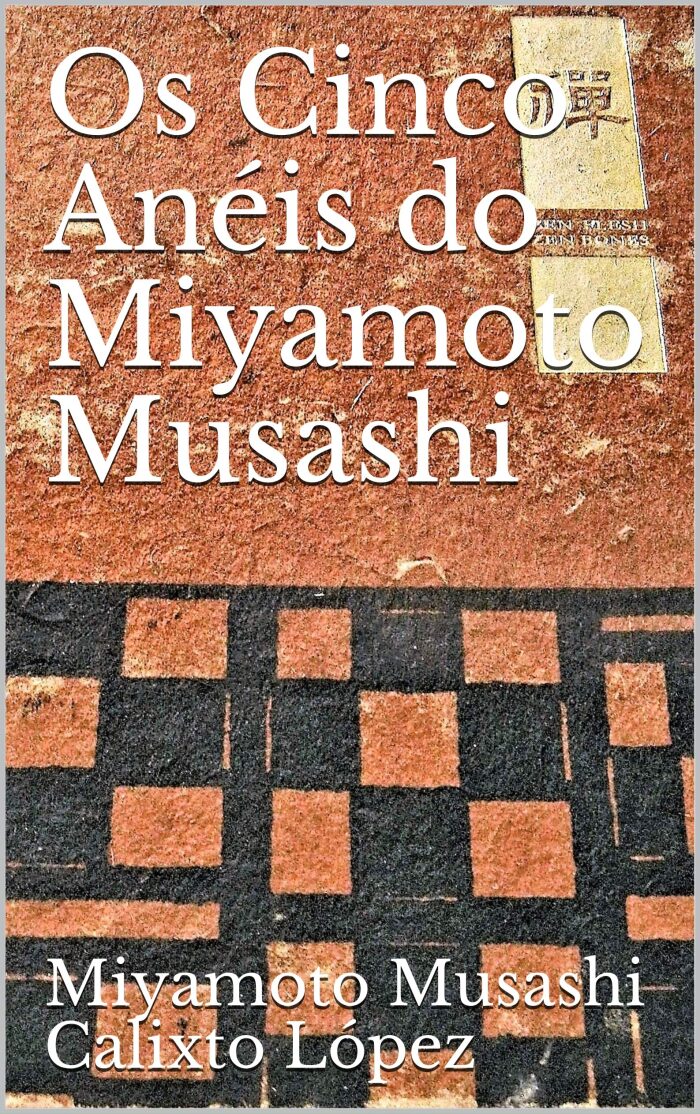 Os Cinco Anéis do Miyamoto Musashi