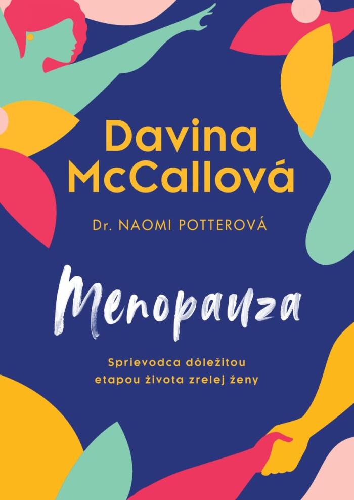 Menopauza: Sprievodca dôležitou etapou života zrelej ženy
