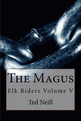 The Magus: Elk Riders Volume Five