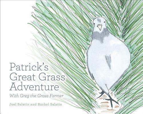 Patrick’s Great Grass Adventure: With Greg the Grass Farmer