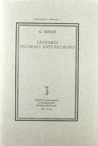 Leopardi filosofo anti-filosofo (Letteratura e dintorni)