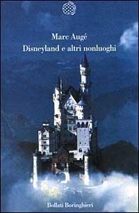 Disneyland e altri nonluogi