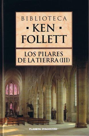 Los pilares de la tierra III