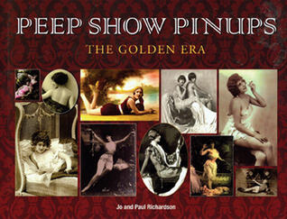 Peep Show Pinups, The Golden Era