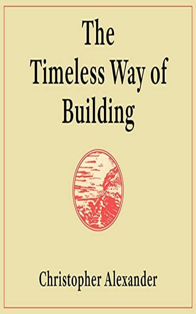 The Timeless Way of Building