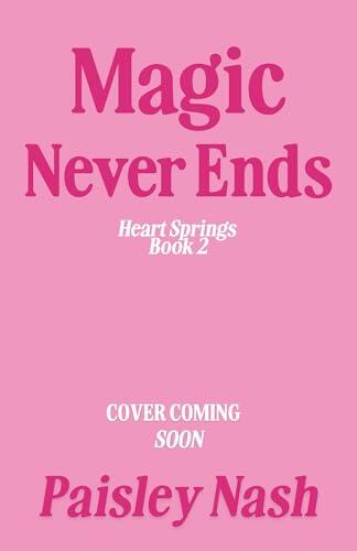 Magic Never Ends