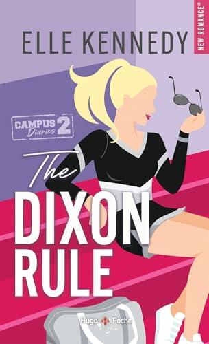 The Dixon rule - Version française: The Campus Diaries Tome 2