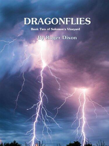 Dragonflies: Book Two of Solomon's Vineyard
