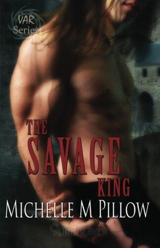 The Savage King: Lords of the Var Book One