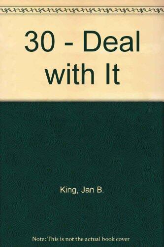 30: Deal with It