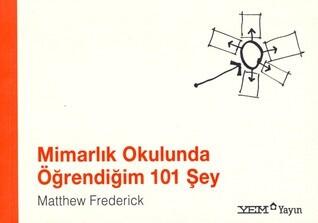 Mimarlık Okulunda Öğrendiğim 101 Şey