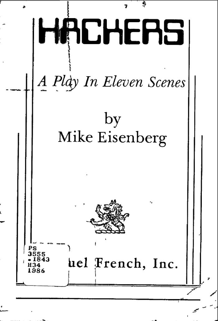Hackers: A play in eleven scenes