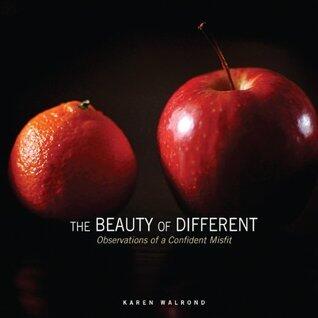 Beauty of Different: Observations of a Confident Misfit