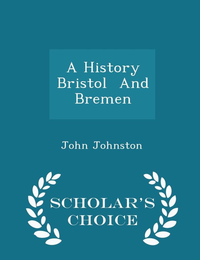 A History Bristol and Bremen