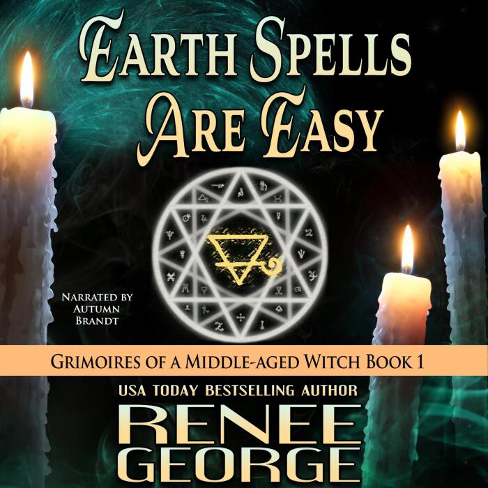 Earth Spells Are Easy: The Grimoires of a Middle-Aged Witch Series, Book 1