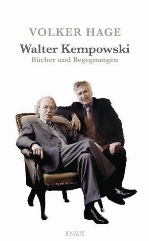 Walter Kempowski: Bücher und Begegnungen
