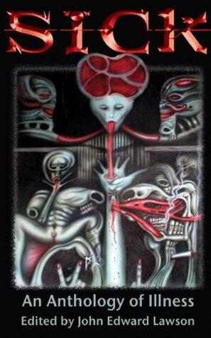 Sick: An Anthology of Illness