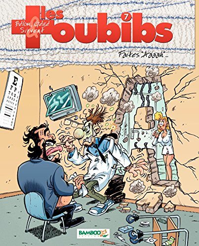 Les Toubibs - Tome 7: Faites "Aaaah"...