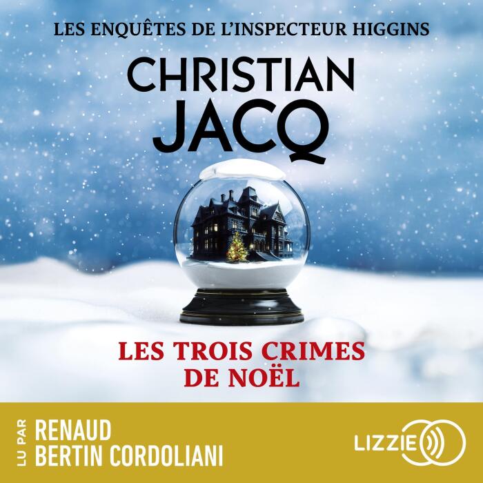 Les trois crimes de Noël: Les enquêtes de l'inspecteur Higgins, Tome 3