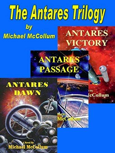The Antares Trilogy: Three Antares Novels in One Volume