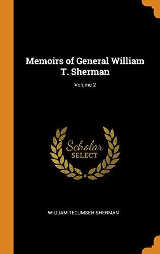 Memoirs of General William T. Sherman (Volume 2)