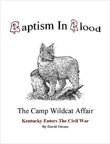Baptism in Blood: The Camp Wildcat Affair