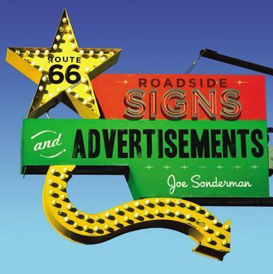 Route 66 Roadside Signs and Advertisements