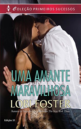 Primeiros Sucessos 51. Uma Amante Maravilhosa