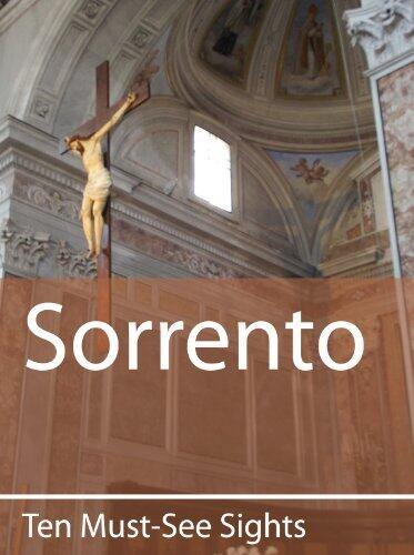 Ten Must-See Sights: Sorrento