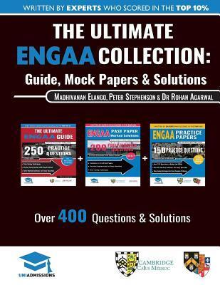 The Ultimate ENGAA Collection: 3 Books In One, Over 500 Practice Questions & Solutions, Includes 2 Mock Papers, 2019 Edition, Engineering Admissions Assessment, UniAdmissions