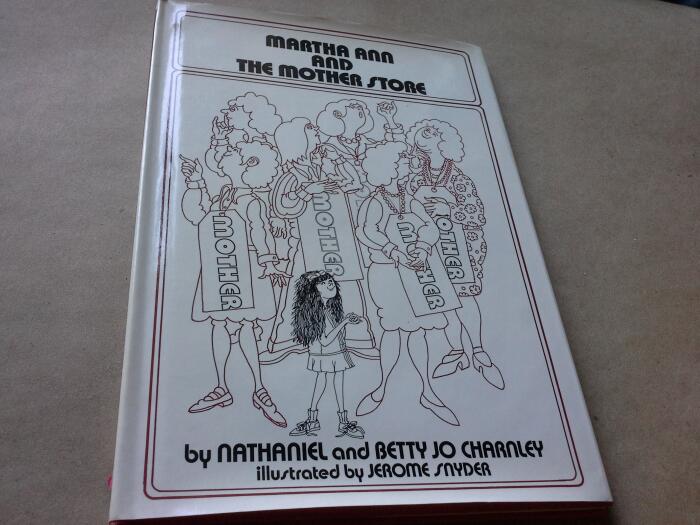 Martha Ann and the Mother Store