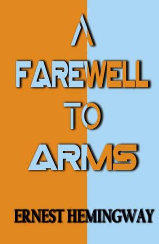 A Farewell To Arms