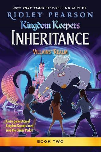 Villains' Realm: Kingdom Keepers Inheritance Book 2