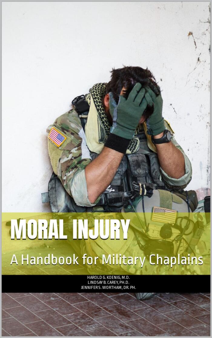 Moral Injury: A Handbook for Military Chaplains