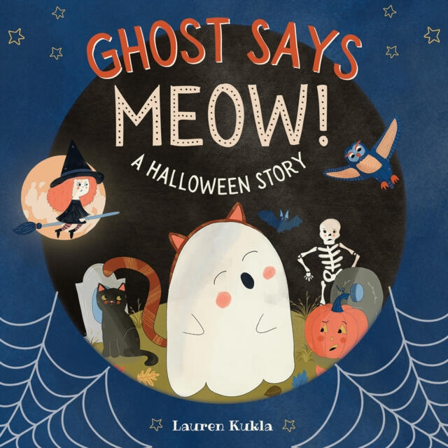 Ghost Says Meow!: A Halloween Story