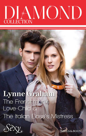 The Frenchman's Love-Child / The Italian Boss's Mistress