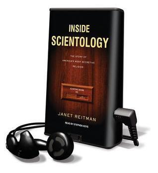 Inside Scientology: The Story of America's Most Secretive Religion