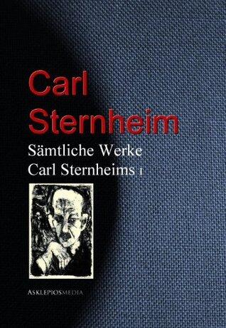 Gesammelte Werke Carl Sternheims