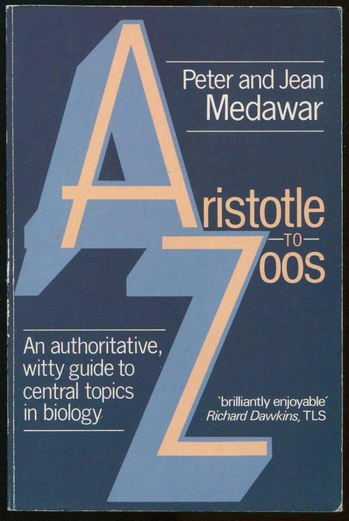 Aristotle to Zoos: A Philosophical Dictionary of Biology