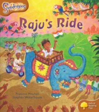 Oxford Reading Tree: Level 8: Snapdragons: Raju's Ride