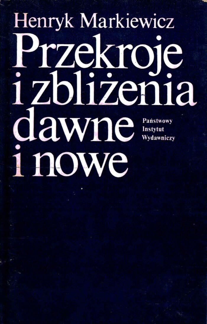 Przekroje i zblizenia dawne i nowe