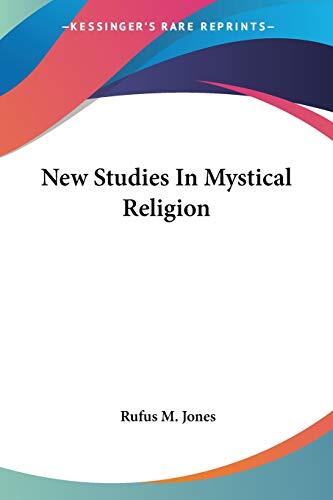 New Studies in Mystical Religion