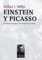 Einstein y Picasso: El Espacio, el Tiempo y los Estragos de la Belleza