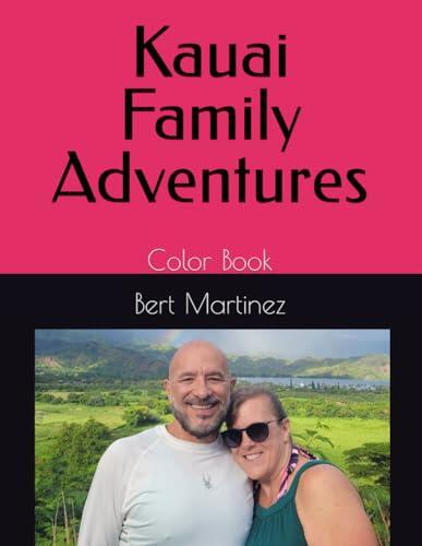 Kauai Family Adventures: Color Book