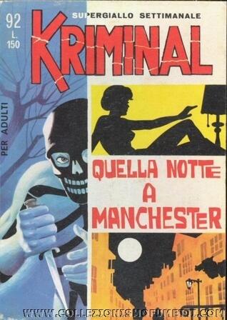 Kriminal n. 92:  Quella notte a Manchester