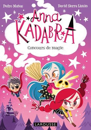 Anna Kadabra - Concours de magie
